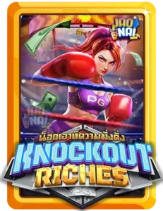 Knockout Riches